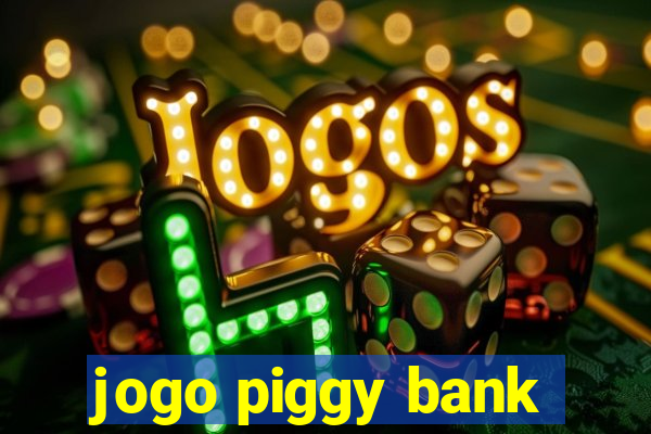 jogo piggy bank
